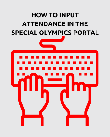 How to Input Attendance Special Olympics Portal